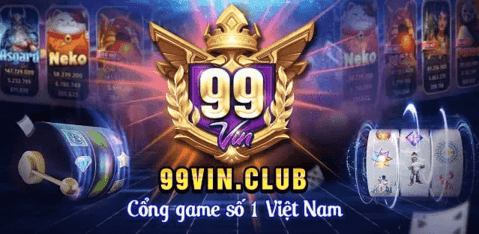 Link tải game bài đổi thưởng 99Vin